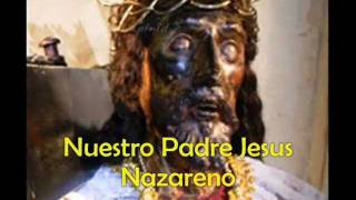 NUESTRO PADRE JESUS NAZARENO song amp lyrics [upl. by Nnael]