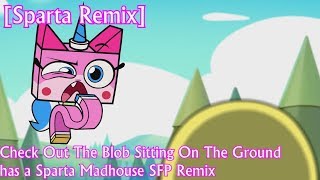 Sparta Remix Check Out The Blob Sitting On The Ground Csupo has a Sparta Madhouse SFP Remix [upl. by Alimak]