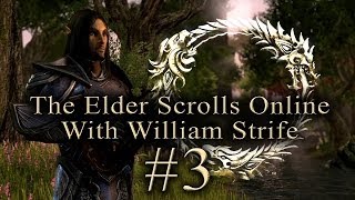 03 Elder Scrolls Online Beta William Strife [upl. by Kenn880]