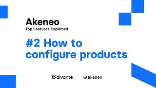 Akeneo Features How to configure products  Divante [upl. by Ellehsar175]