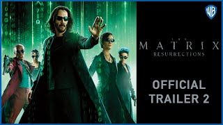 The Matrix Resurrections – Official Trailer 2 [upl. by Bethezel]