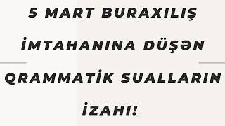 5 mart 2023 buraxılış imtahanına düşən ingilis dili qrammatik sualların izahı buraxilisimtahani [upl. by Oznarol295]