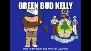 Green Bud Kelly for Maine Governor 2014 [upl. by Kawasaki]