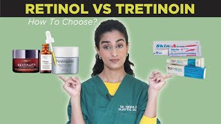 Tretinoin Vs Retinol  Which One Should You Use Dr Hirra Alavi [upl. by Tisbee222]