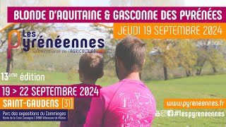 Les Pyrénéennes 2024  Ring3  Blondsgascons 19092024 [upl. by Kan980]