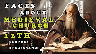 Facts About History of Medieval Church  The Twelfth Century Renaissance  Middle Ages Wiki [upl. by Nhguahs]