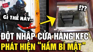 Tìm thấy ĐƯỜNG HẦM BÍ ẨN nằm bên dưới cửa hàng KFC cảnh sát lần theo THÌ PHÁT HIỆN  Động Tiin [upl. by Able666]