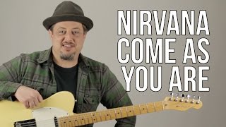 Nirvana  Come As You Are  Guitar Lesson  How to Play on guitar  Kurt Cobain [upl. by Laughry]