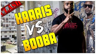 CLASH KAARIS VS BOOBA [upl. by Younger]