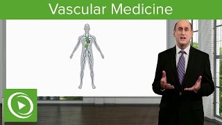 Vascular Medicine Angiology – Course Preview  Lecturio [upl. by Noni]