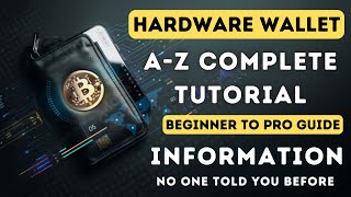 How To Use Hardware Wallet  AZ Complete Tutorial  Beginner To Pro Guide  You Must Know [upl. by Norved]