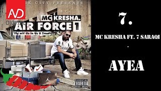 7 MC Kresha  Ayea ft 7 Saraqi [upl. by Allred]