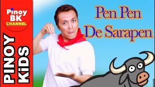 Pen Pen de Sarapen  Pinoy BK Channel🇵🇭  TAGALOG SONGS FOR KIDS AWITING PAMBATA [upl. by Merralee]