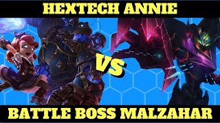 BATTLE BOSS MALZAHAR VS HEXTECH ANNIE [upl. by Erelia]