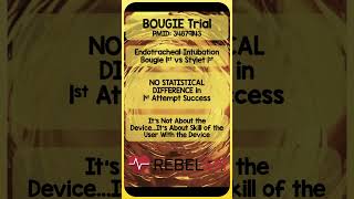 BOUGIE Trial Bougie 1st vs Stylet 1st REBELEM BOUGIEtrial Intubation Resuscitation FOAMcc [upl. by Pich]