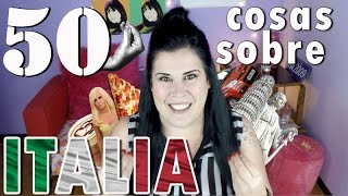 50 cosas sobre ITALIA  Dianina XL [upl. by Arrad]