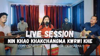 Nin Khao Khakchangma Kwrwi Khe ll Composer Rev Apurba Debbarma ll Live Session by Chandra Debbarma [upl. by Valina]