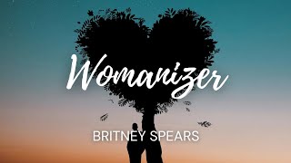 Britney Spears  Womanizer Lyrics [upl. by Osric779]