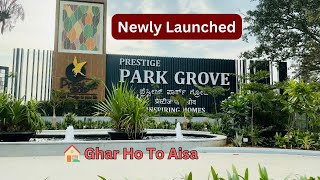 Prestige Park Grove  Newly Launched  Whitefield Bangalore [upl. by Sibbie252]