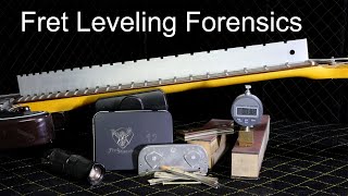 Fret Leveling Forensics  How to precision level guitar frets [upl. by Aneeuqahs941]