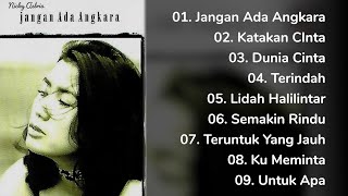 NICKY ASTRIA  Album Jangan Ada Angkara [upl. by Immac]