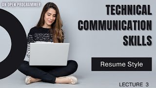 Writing Resume  Resume Styles  Technical Communication Skills  Lecture 3  With Notes For CS IT [upl. by Anauqat526]