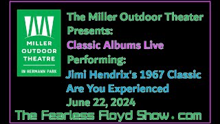 Classic Albums Live Jimi Hendrix Are You Experienced  The Miller Outdoor Theater Houston TX 622 [upl. by Llerrej174]