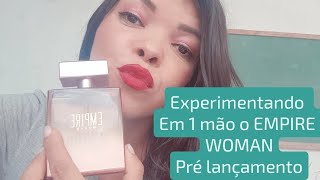 Resenha do Pré lançamento da HINODEo perfume EMPIRE WOMAN [upl. by Cristin]