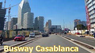 Busway Casablanca مشروع الباصوي بالدار البيضاء [upl. by Eilarol]