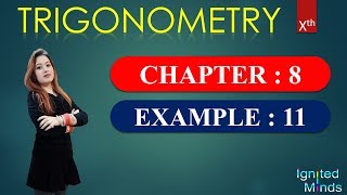 Example 11  Chapter 8  Trigonometry  Class 10th  With Notes [upl. by Punke440]