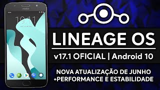 Lineage OS 171 OFICIALUNOFFICIAL  Android 100 Q  Nova atualização com MUITA PERFORMANCE [upl. by Essyla]