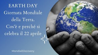 Earth Day Giornata Mondiale della Terra  Cos’è e perché si celebra il 22 aprile [upl. by Dnomyad]