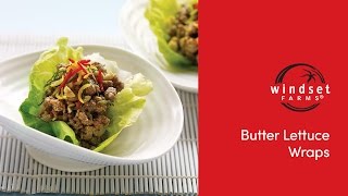 Windset Farms Butter Lettuce Wraps [upl. by Lamson]