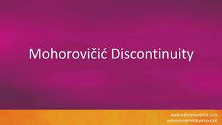 Pronunciation of the words quotMohorovičić Discontinuityquot [upl. by Lalitta]