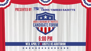 Argyle ISD Board of Trustees Candidate Forum 4172024 [upl. by Aihsekan]