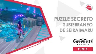 SOLUCIÓN PUZZLE SUBTERRANEO ► SECRETOS de SEIRAIMARU  Genshin Impact [upl. by Annavahs564]