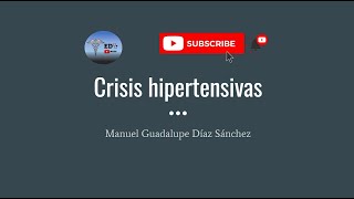 Crisis hipertensivas  Clasificación y diagnóstico [upl. by Imot]