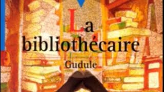 Histoire pour se détendre La bibliothécaire de Gudule [upl. by Hochman]