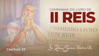 Ir Zélia  II Reis 22 e Reflexão [upl. by Tama496]