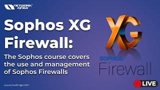 Day 1 Sophos Firewall Training  9999 INR  Limited Time Offer [upl. by Ongineb]