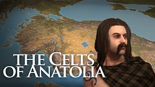 Galatia  The Celts of Anatolia [upl. by Josephine352]