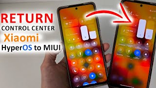 How to RETURN CONTROL CENTER to Xiaomi 🔥 HyperOS to MIUI [upl. by Irt]