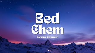 Sabrina Carpenter  Bed Chem Lyrics [upl. by Petula]