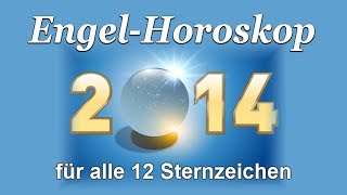 EngelHoroskop für alle 12 Sternzeichen für 2014  Conny Koppers [upl. by Konopka]