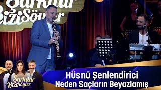 Hüsnü Şenlendirici  NEDEN SAÇLARIN BEYAZLAMIŞ [upl. by Shane]