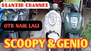 OTR NAIK LAGI SCOOPY DAN GENIOblantikchannel6977 motorhonda hondacikarang [upl. by Dragoon104]