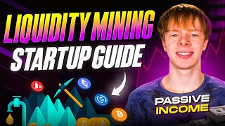 How To Start a Liquidity Mining Business DeFi Passive Income [upl. by Cardie]