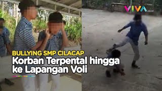 FULL Aksi Bullying Siswa SMP di Cilacap Dihajar Hingga Terpental ke Lapangan Voli [upl. by Samal558]