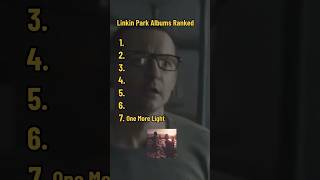 Linkin Park Albums Ranking linkinpark albumranking album [upl. by Angadreme]