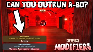 Can You Outrun A60 and A120 Using The MAXIMUM OVERDRIVE Modifier DOORS Roblox [upl. by Dixil]